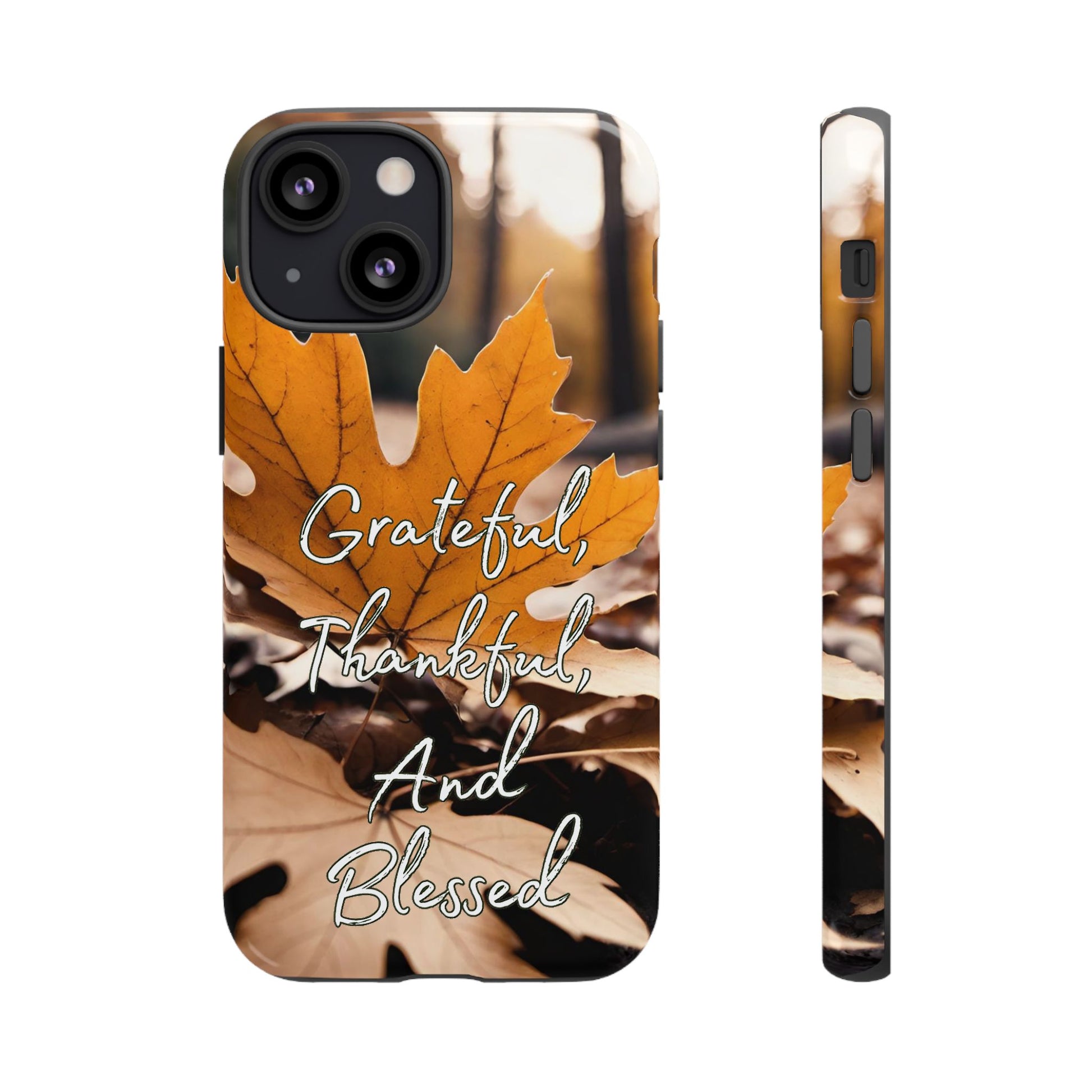 Autumn Leaves 'Grateful Thankful And Blessed' Phone Case - Viva Phone Boutique 