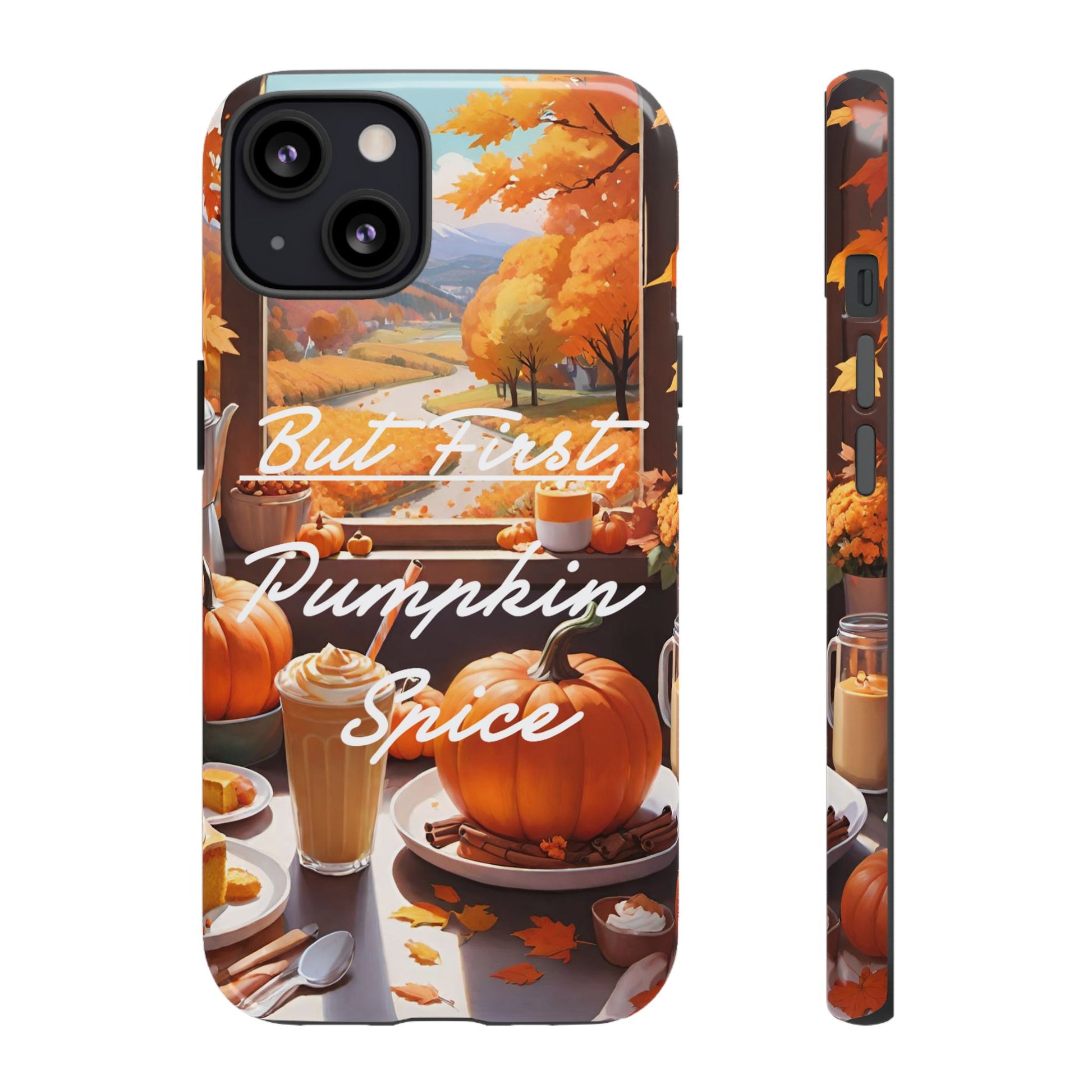 But First, Pumpkin Spice Tough Phone Case - Cozy Autumn Vibes - Viva Phone Boutique 