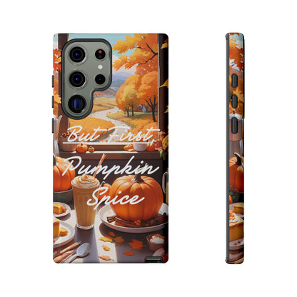 But First, Pumpkin Spice Tough Phone Case - Cozy Autumn Vibes - Viva Phone Boutique 