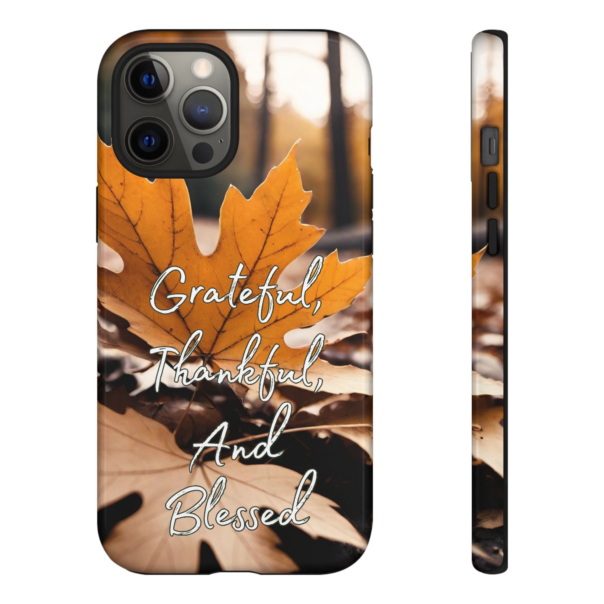 Autumn Leaves 'Grateful Thankful And Blessed' Phone Case - Viva Phone Boutique 