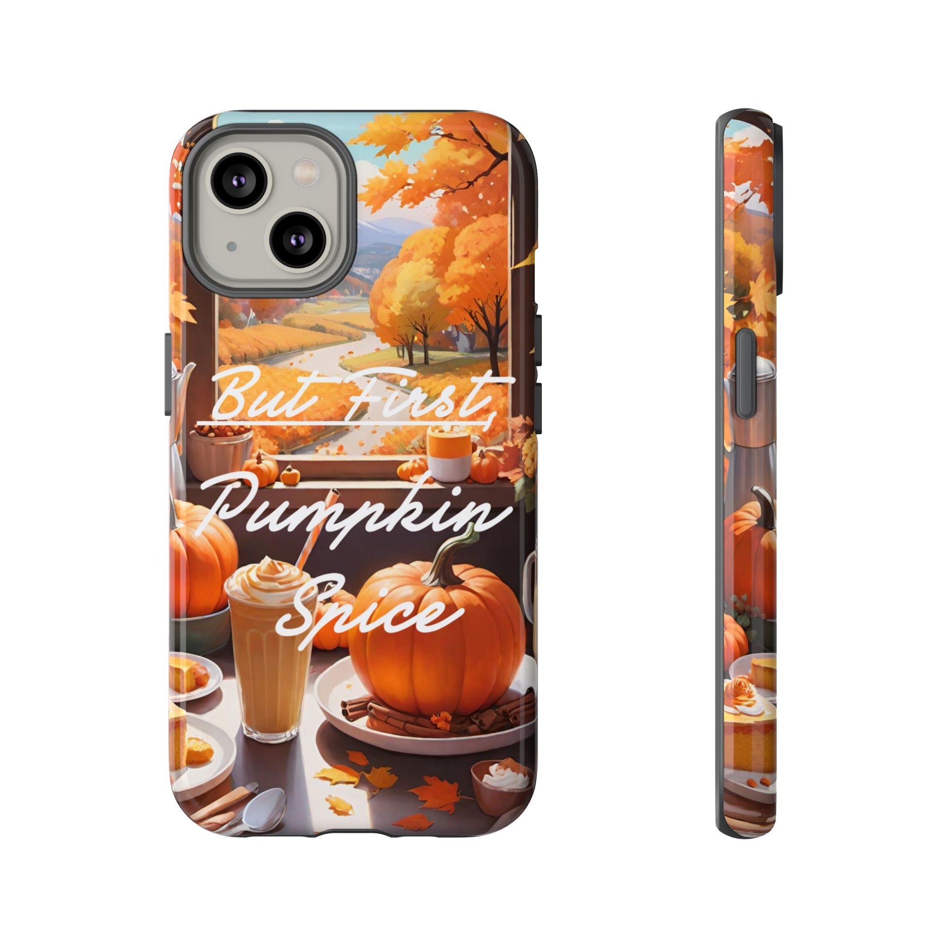 But First, Pumpkin Spice Tough Phone Case - Cozy Autumn Vibes - Viva Phone Boutique 