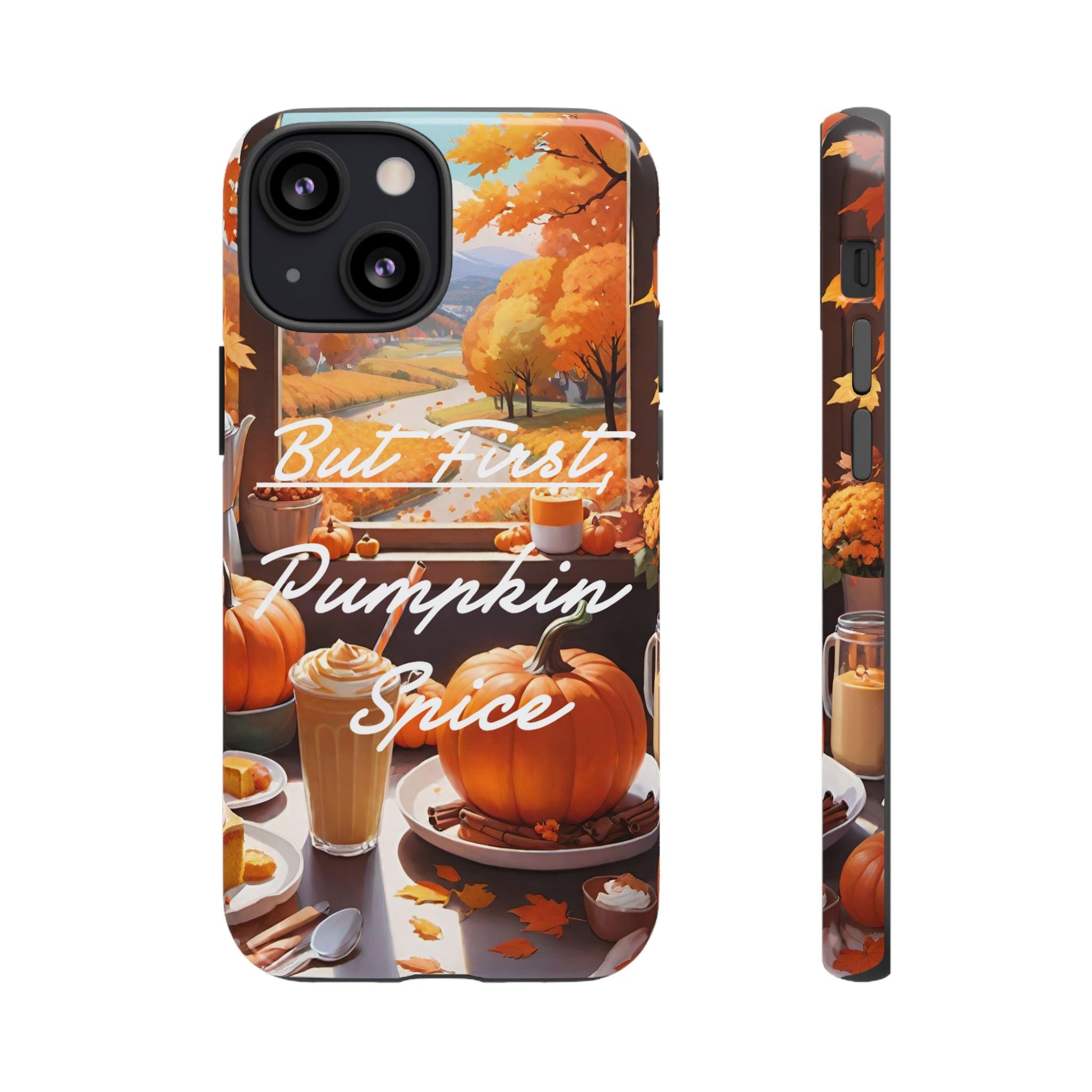But First, Pumpkin Spice Tough Phone Case - Cozy Autumn Vibes - Viva Phone Boutique 
