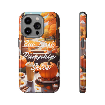 But First, Pumpkin Spice Tough Phone Case - Cozy Autumn Vibes - Viva Phone Boutique 