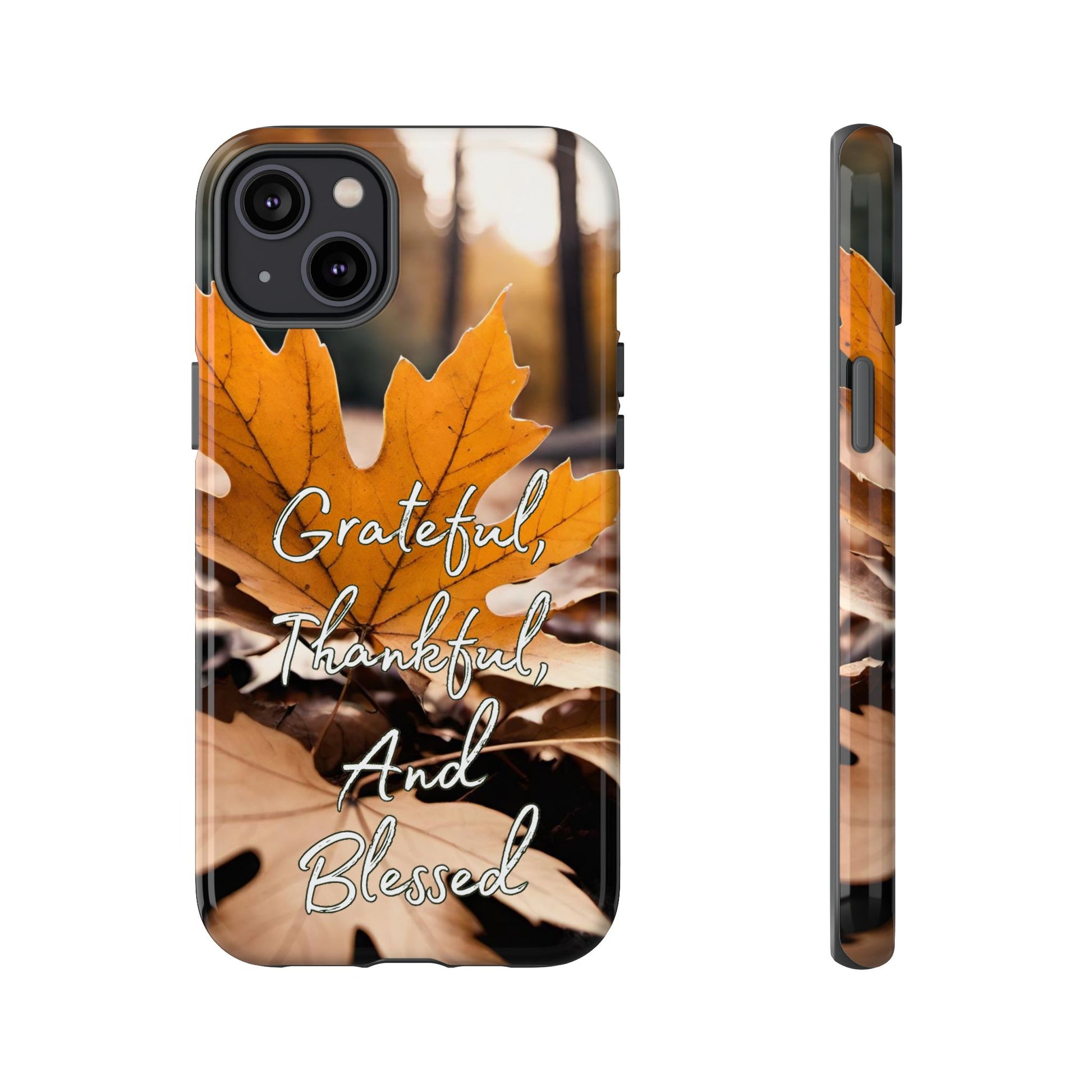 Autumn Leaves 'Grateful Thankful And Blessed' Phone Case - Viva Phone Boutique 