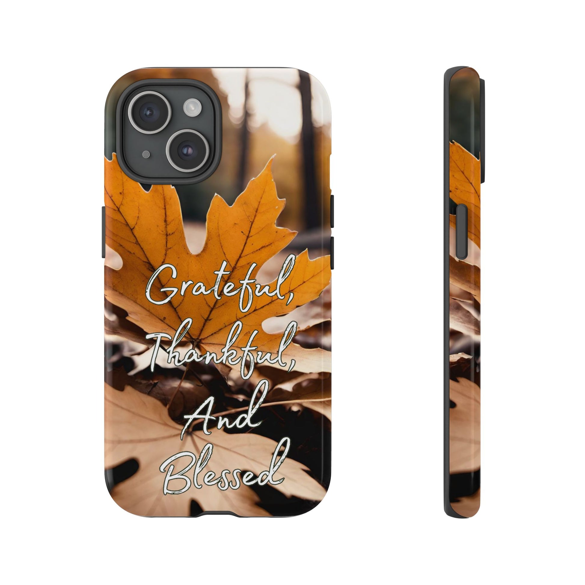 Autumn Leaves 'Grateful Thankful And Blessed' Phone Case - Viva Phone Boutique 