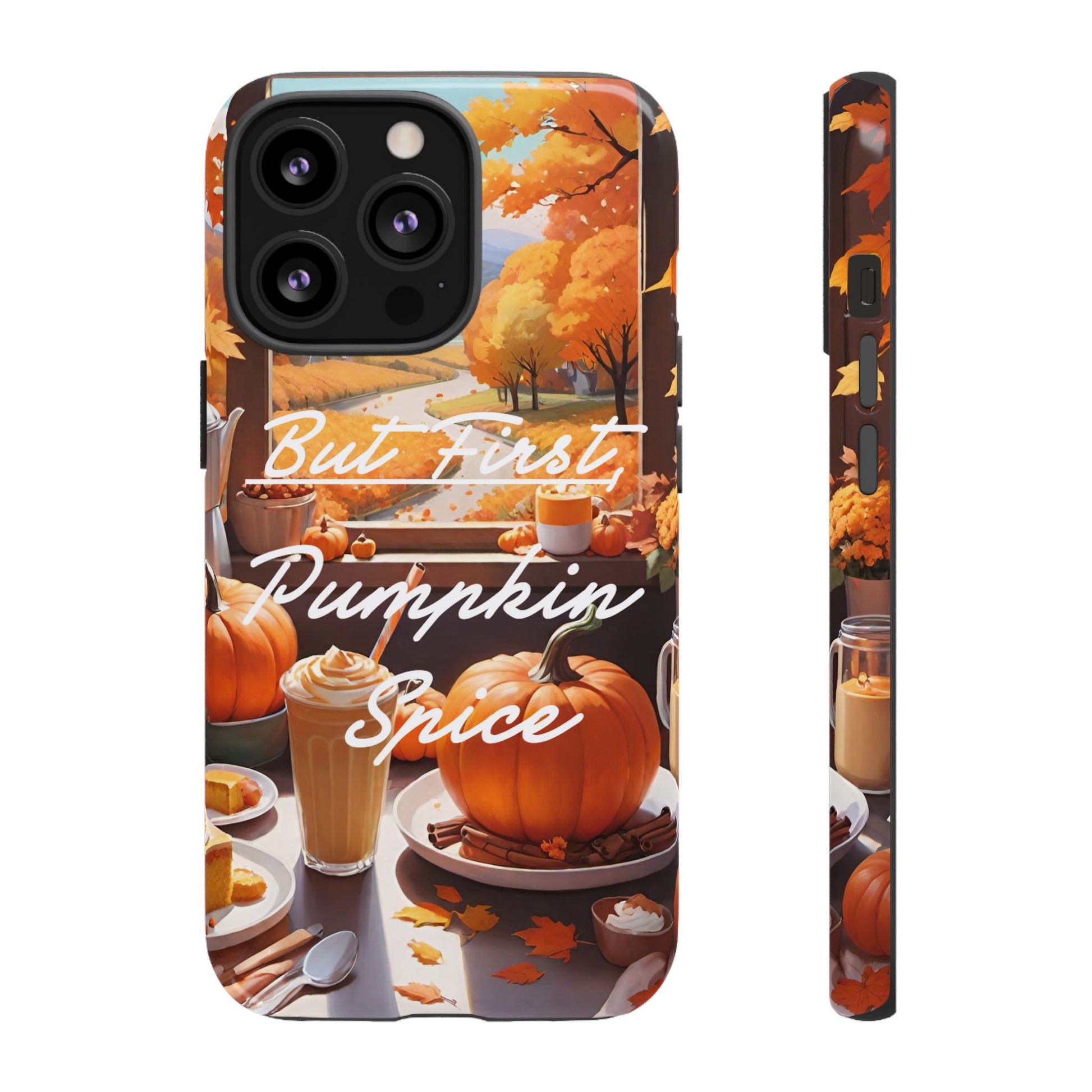 But First, Pumpkin Spice Tough Phone Case - Cozy Autumn Vibes - Viva Phone Boutique 