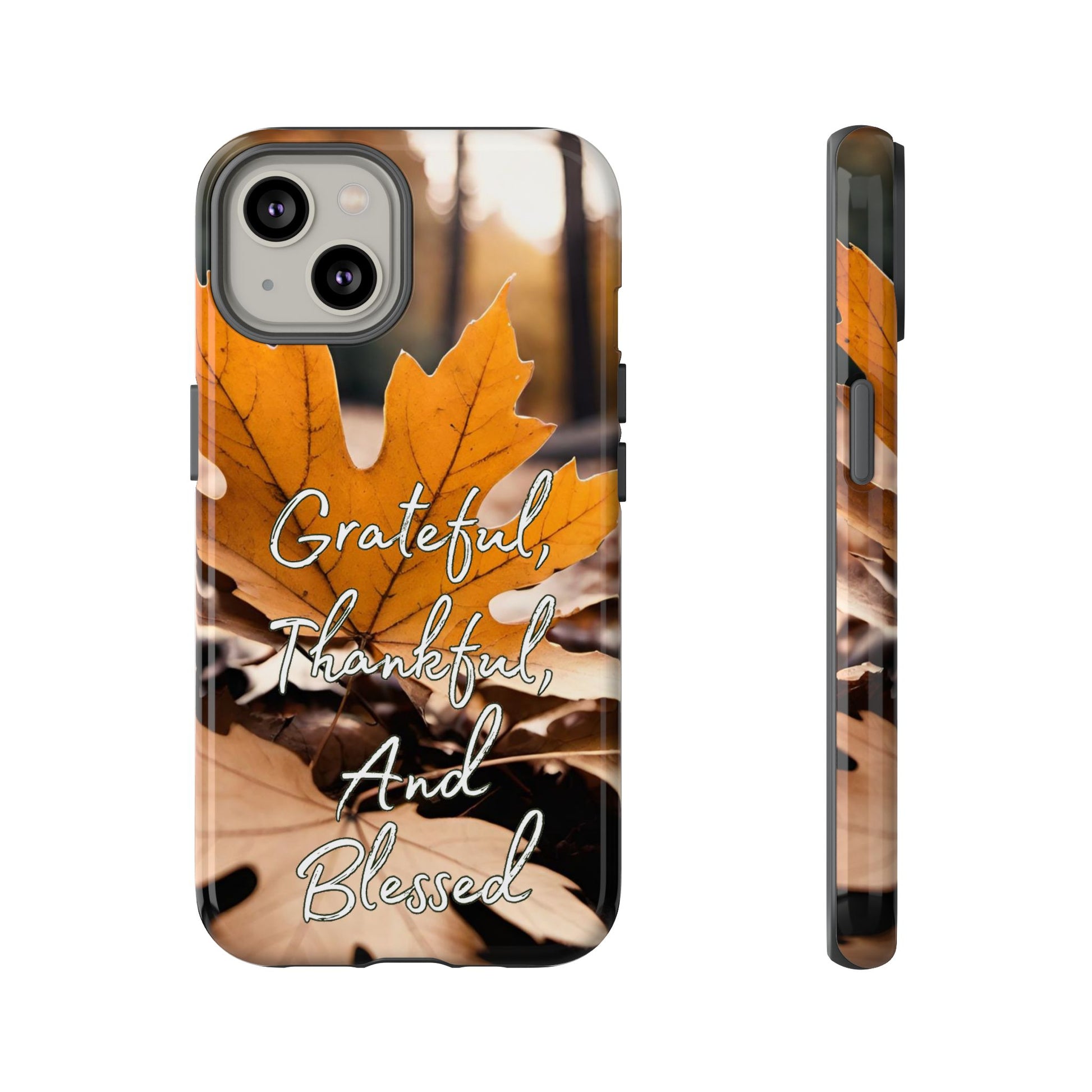 Autumn Leaves 'Grateful Thankful And Blessed' Phone Case - Viva Phone Boutique 