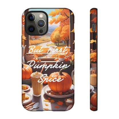But First, Pumpkin Spice Tough Phone Case - Cozy Autumn Vibes - Viva Phone Boutique 