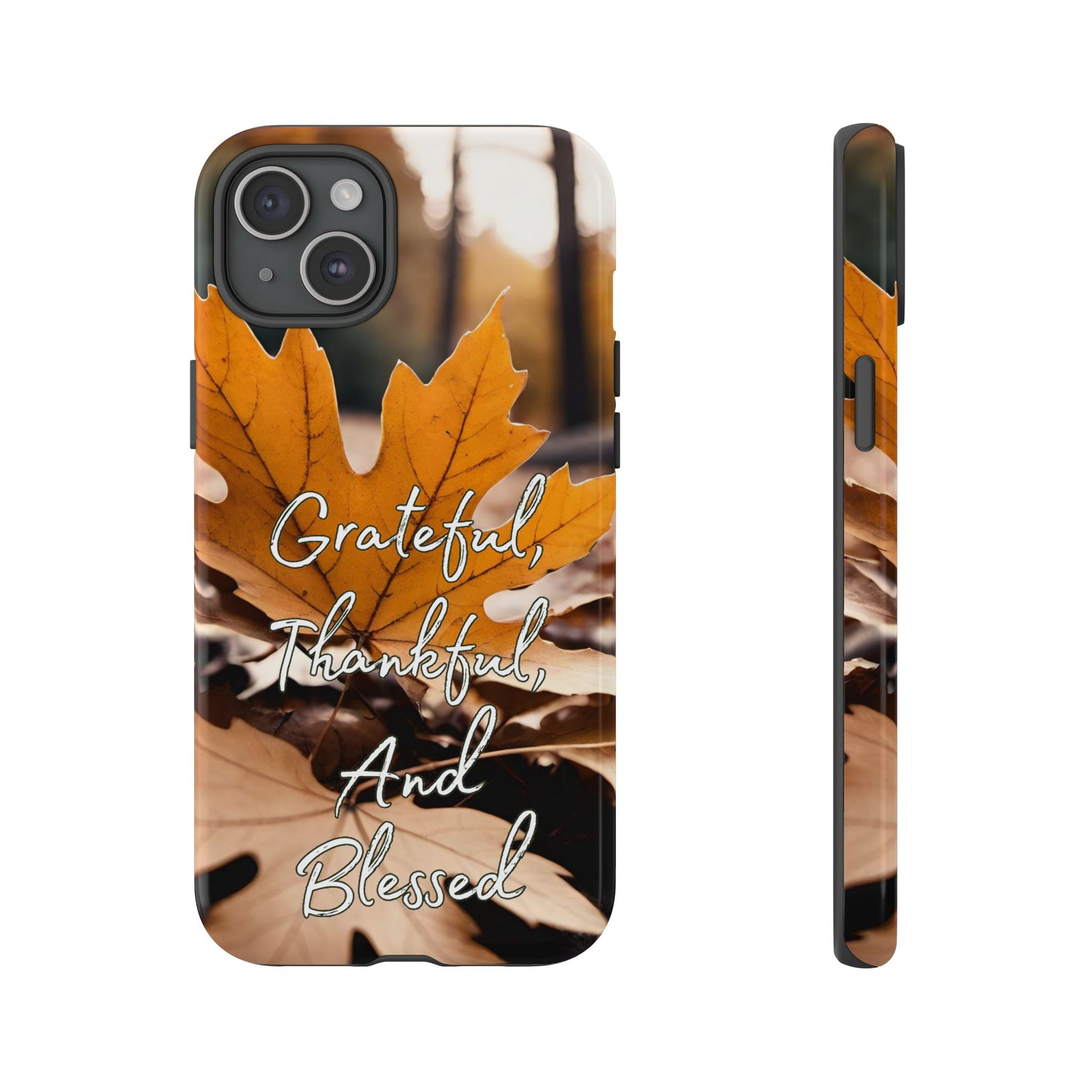 Autumn Leaves 'Grateful Thankful And Blessed' Phone Case - Viva Phone Boutique 