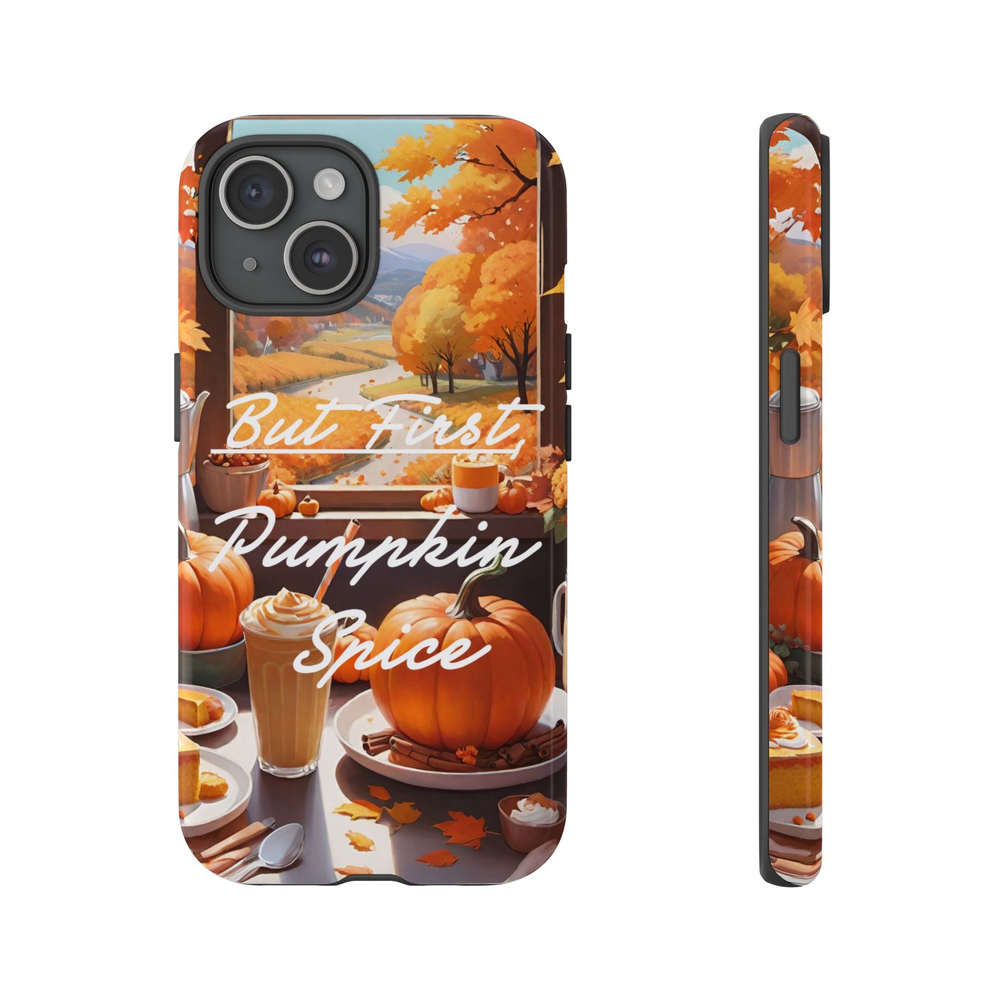 But First, Pumpkin Spice Tough Phone Case - Cozy Autumn Vibes - Viva Phone Boutique 